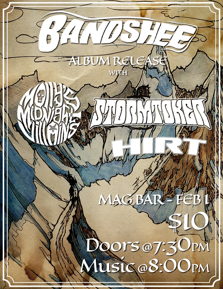 Bandshee Album release show with Guest - Stormtoker + HIRT + Molly's Midnight Villains at Mag Bar !! event photo