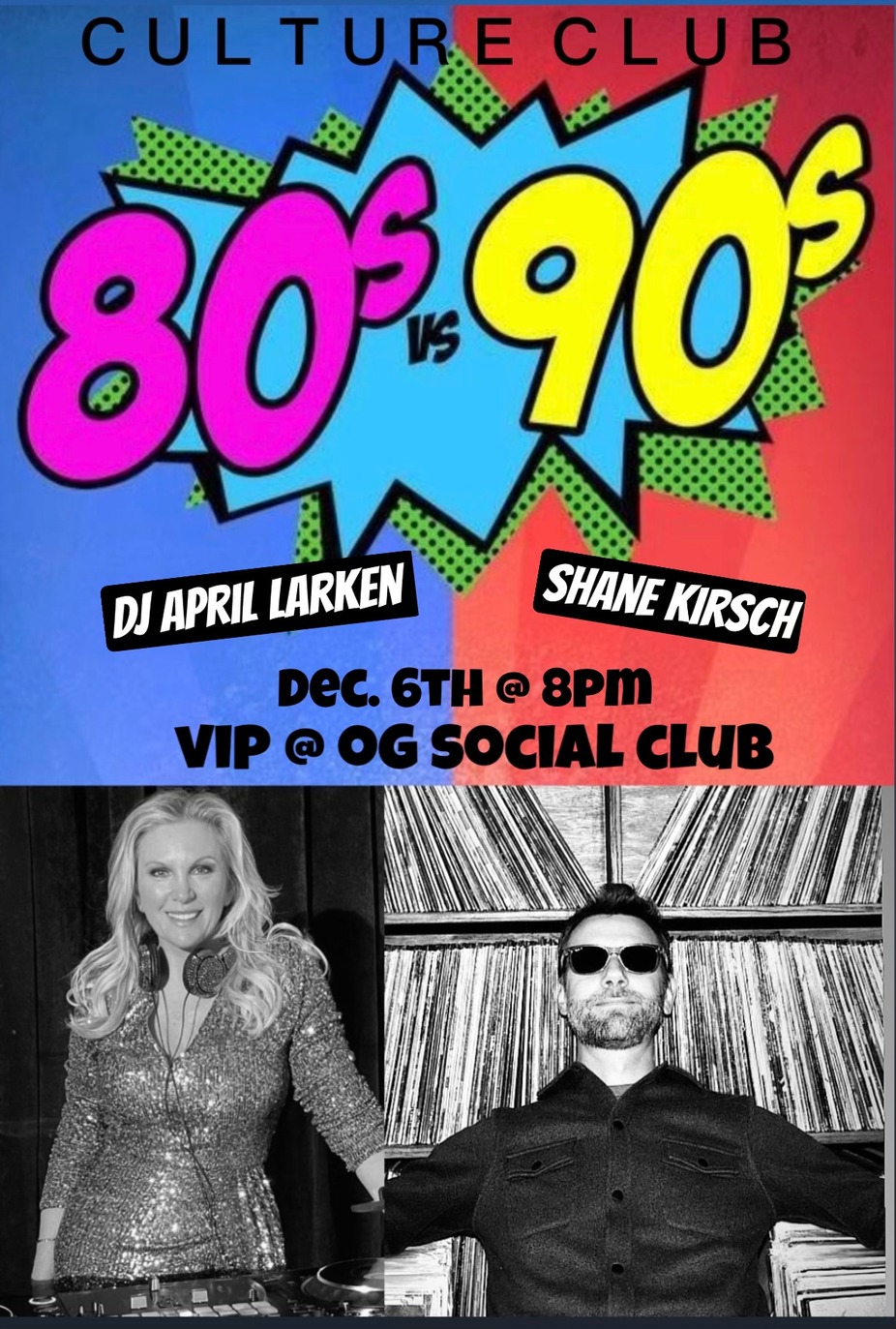 Culture Club DJ BATTLE - April Larken & Shane Kirsch - 12.6.23 - Tickets include non-alc  soft drinks event photo