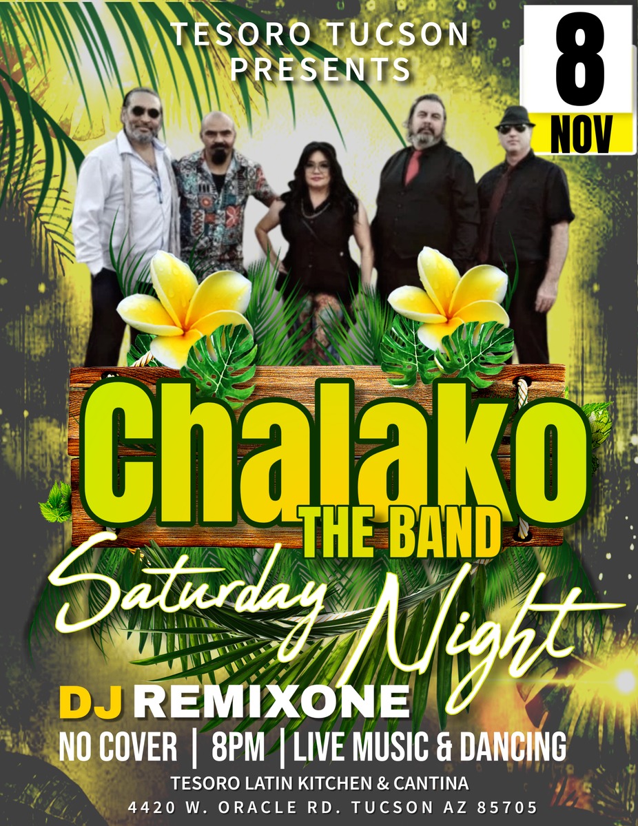 Chalako Live @ Tesoro Nov 8th event photo