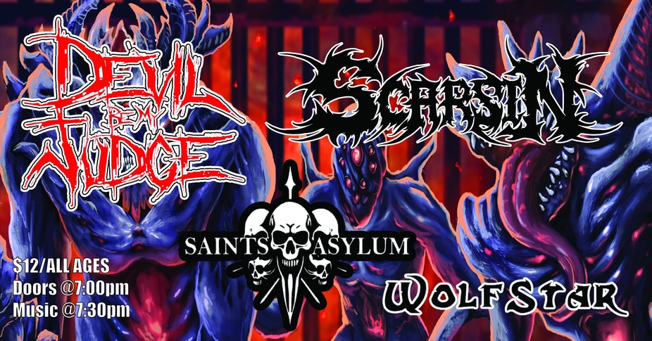 Devil be my Judge, Scarsin, Saints Asylum, Wolfstar event photo