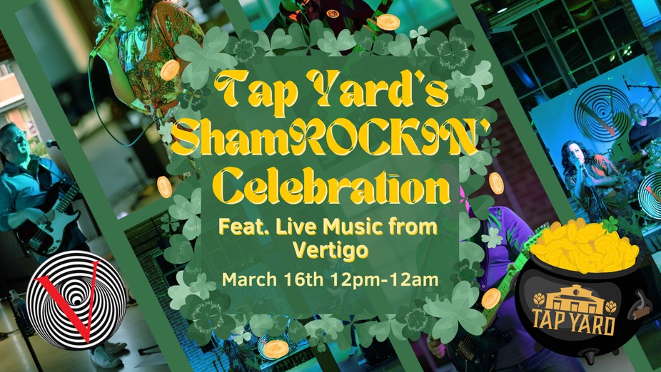 Tap Yard's ShamROCKIN' St. Paddy's Day  Party event photo