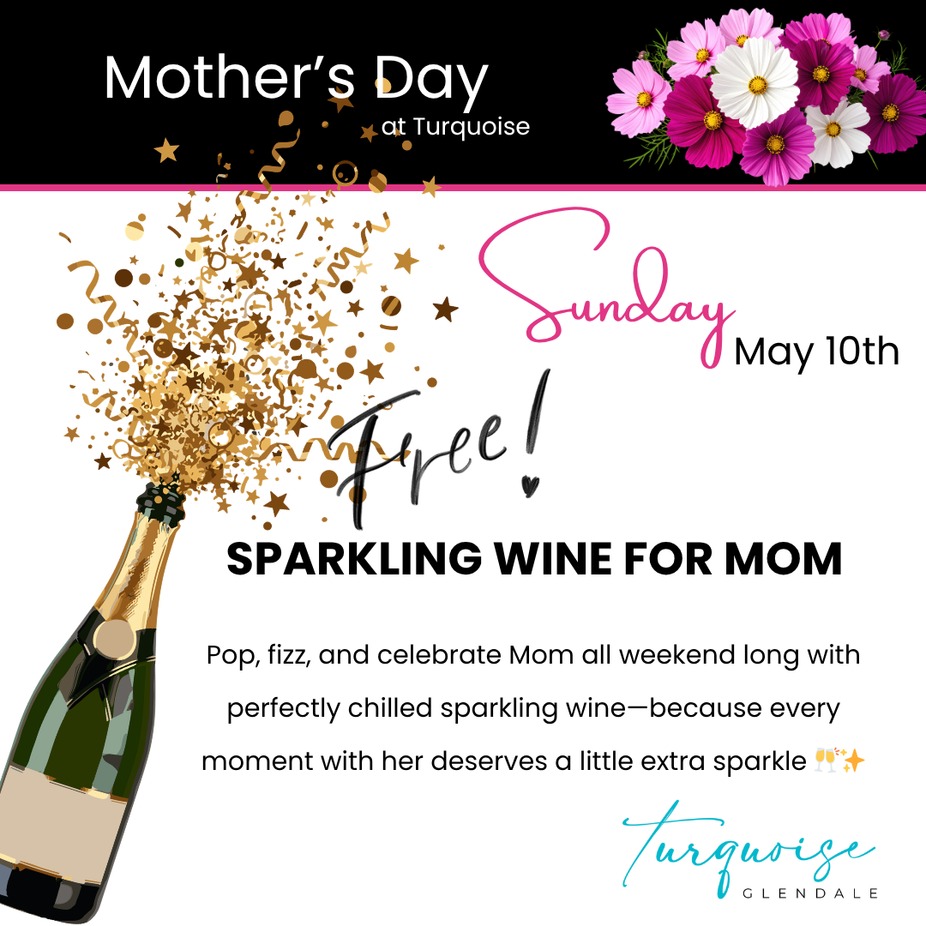 Mother's Day - FREE Sparkling Wine event photo