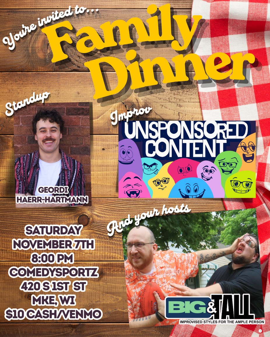 Big and Tall presents Family Dinner event photo