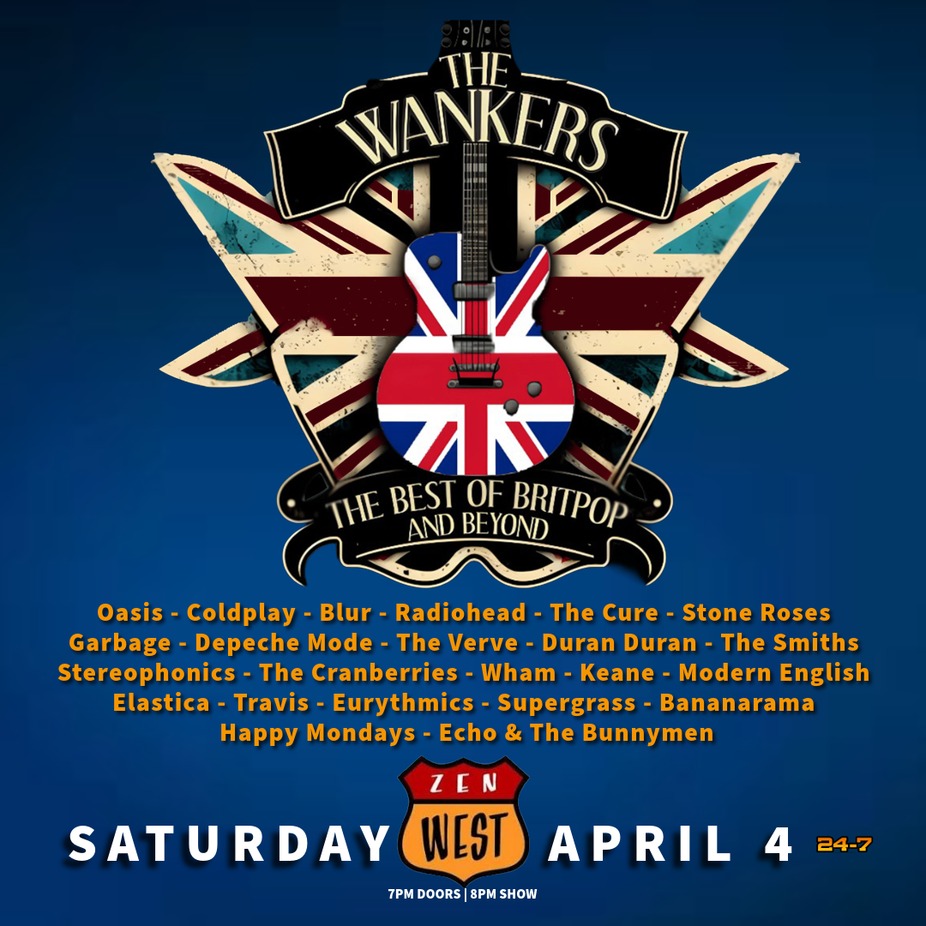 24-7 PRESENTS: THE WANKERS - THE BRITPOP / NEW WAVE EXPERIENCE event photo