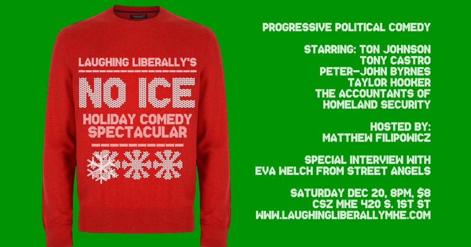 Laughing Liberally's No ICE Holiday Comedy Spectacular event photo