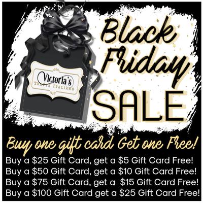 Black Friday Sale- Buy a gift card, get a gift card!.