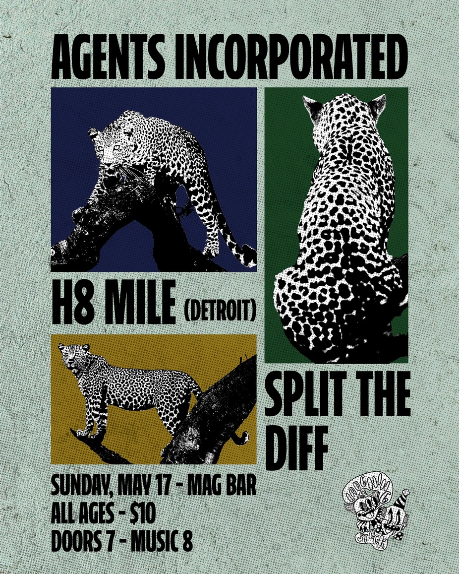 Agents Incorporated + H8 Mile + Split The Diff - All Ages event photo