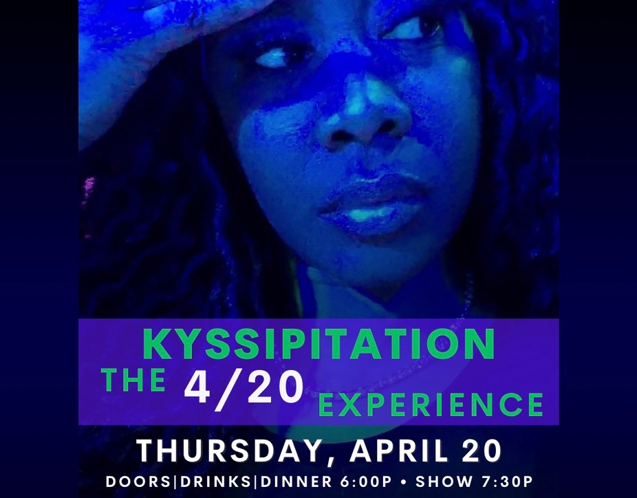 KYSSIPITATION - THE 4/20 EXPERIENCE event photo