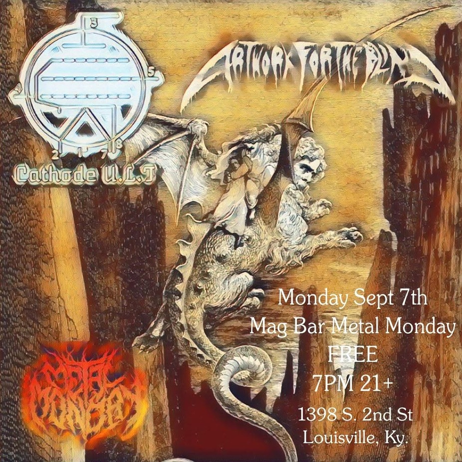 Mag Bar Metal Monday presents: CATHODE ULT & ARTWORK FOR THE BLIND event photo