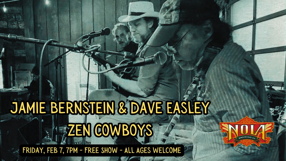 FREE LIVE MUSIC: Jamie Bernstein & Dave Easley - Zen Cowboys event photo