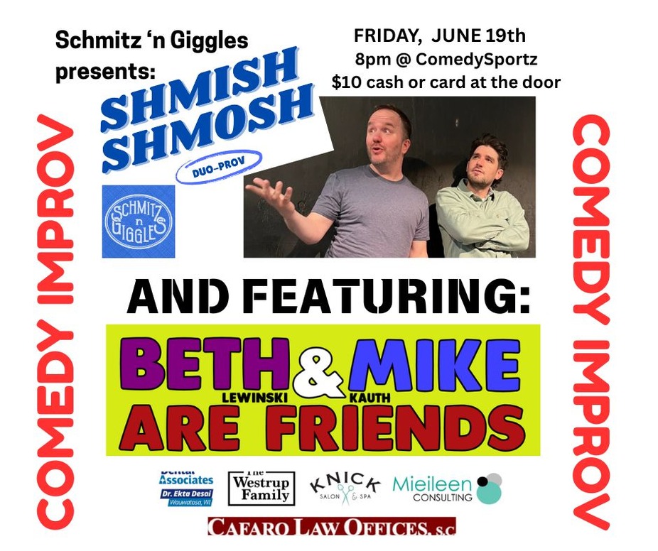 Shmish Shmosh (Featuring Beth and Mike are Friends) event photo