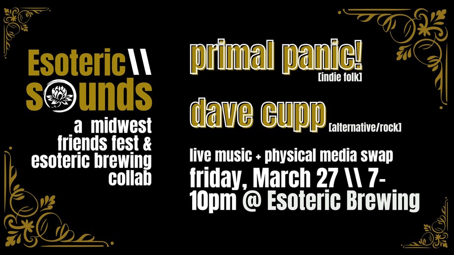 Esoteric\\Sounds Presents Primal Panic! and Dave Cupp event photo