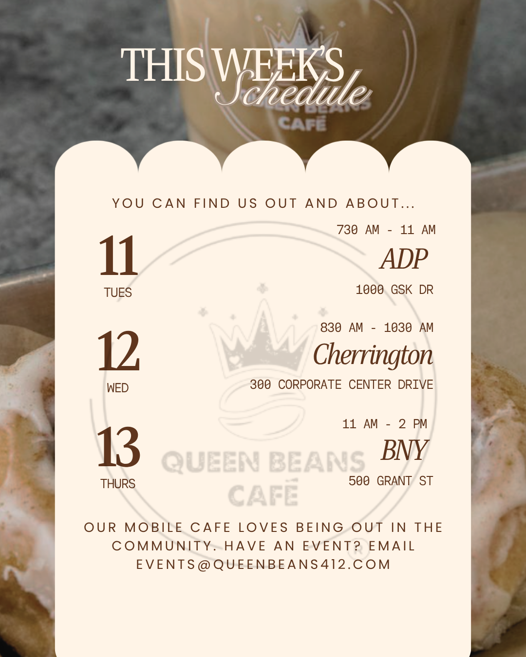 A schedule for Queen Bean Cafe's mobile cafe, listing three dates for the upcoming week.