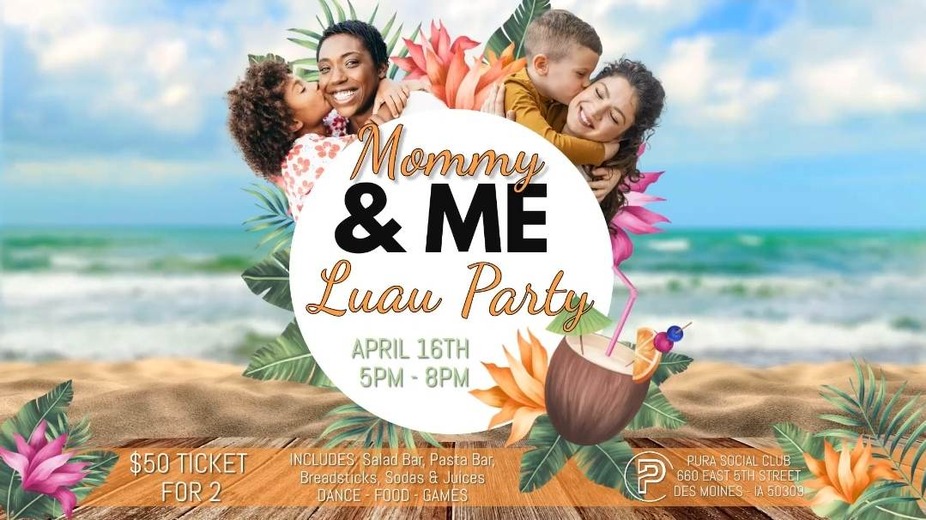 Mommy & Me Luau Party event photo
