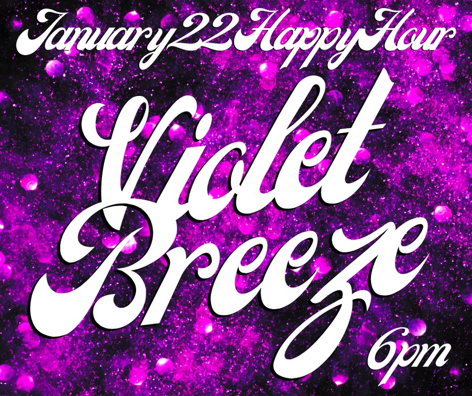 Violet Breeze Happy hour event photo