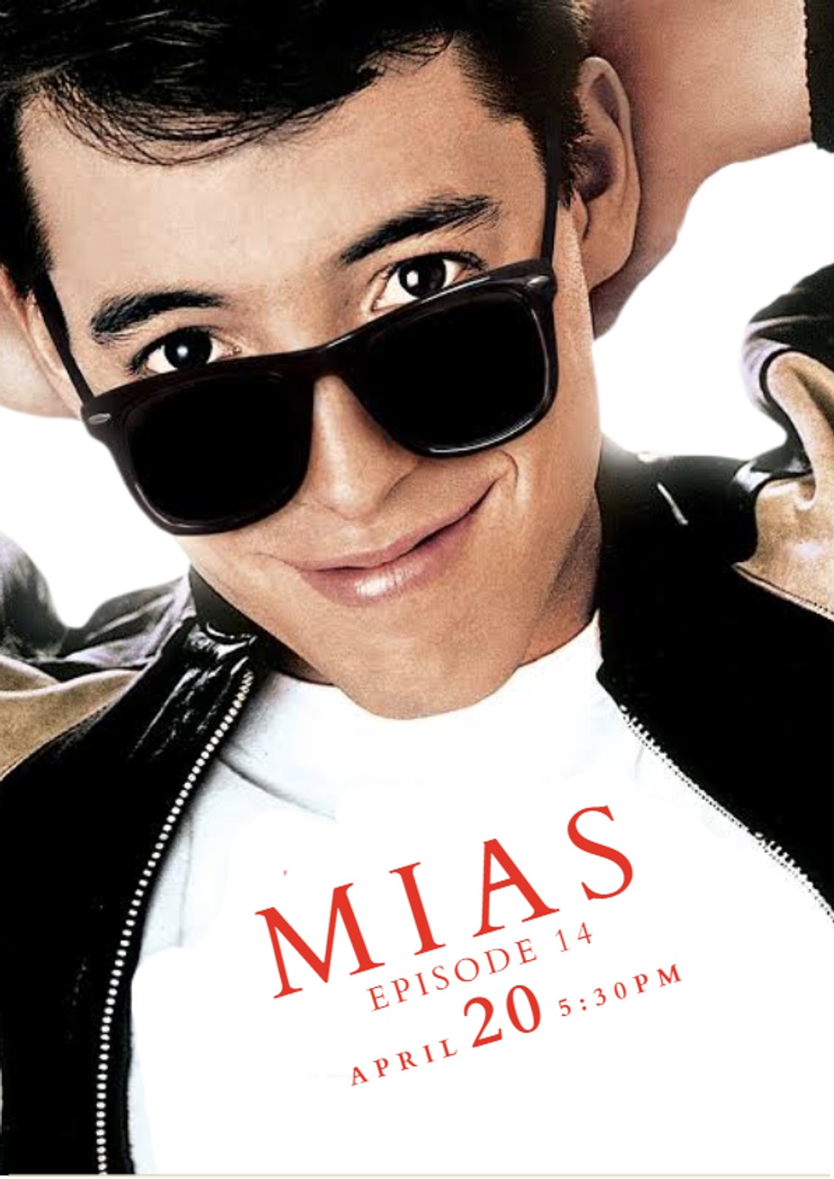 Episode 14: Ferris Bueller’s Day Off ...