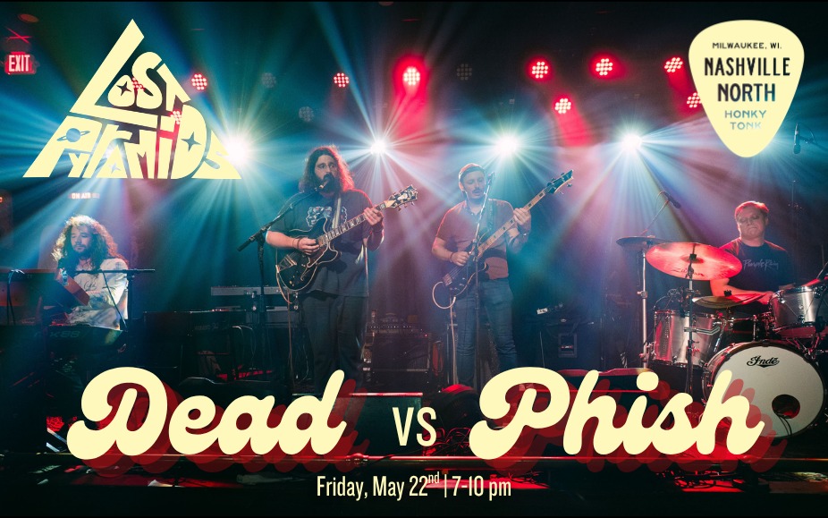 Lost Pyramids -- Phish and Grateful Dead night! event photo