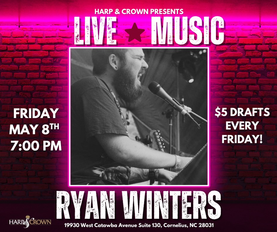 Ryan Winters - Live Music at Harp & Crown! event photo