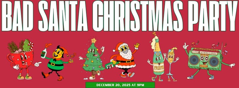 Bad Santa Pub Crawl and Music EVERYWHERE event photo