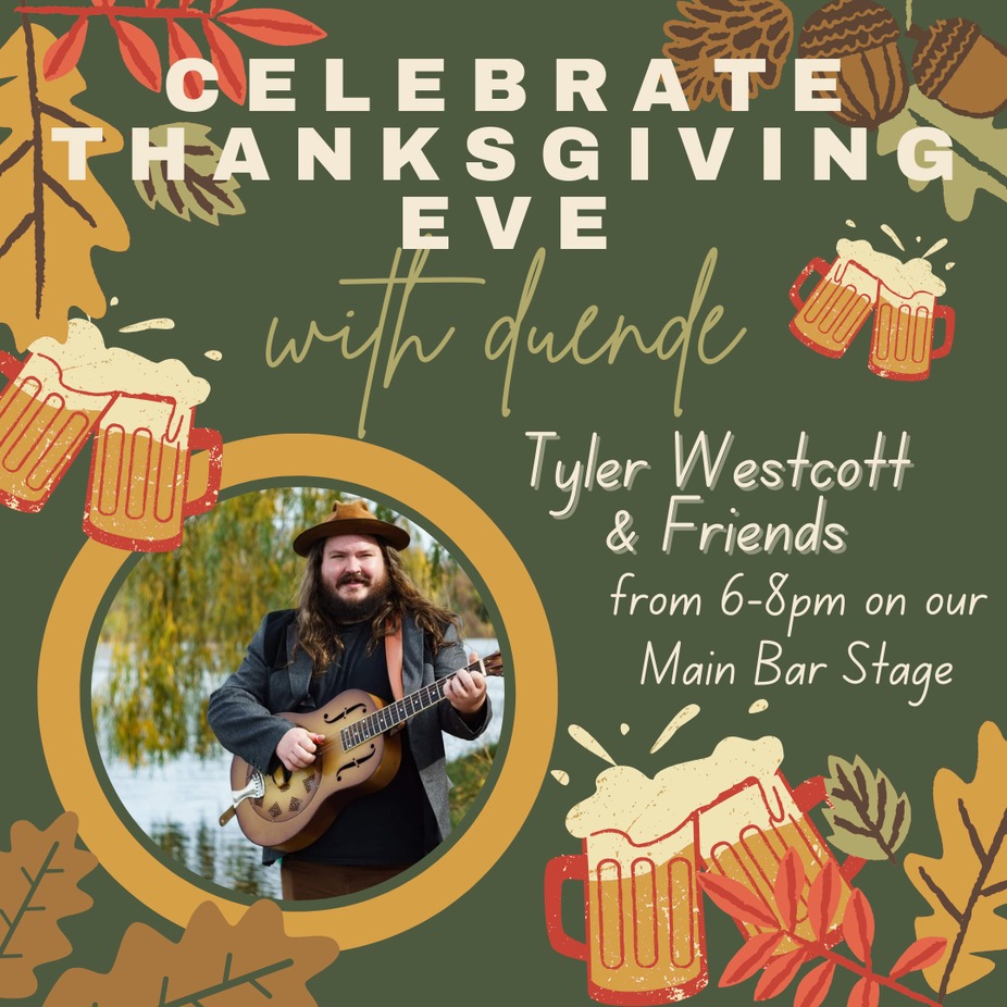 Thanksgiving Eve with Tyler Westcott & Friends event photo