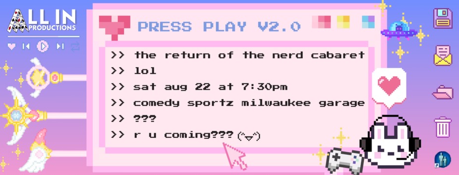 Press Play 2: Return of the Nerd Cabaret by All In Productions event photo