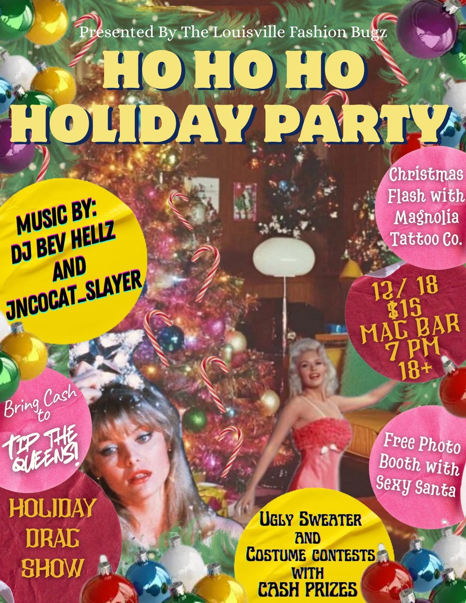 The Louisville Fashion Bugz present - HO HO HO Holiday Party at Mag Bar! event photo