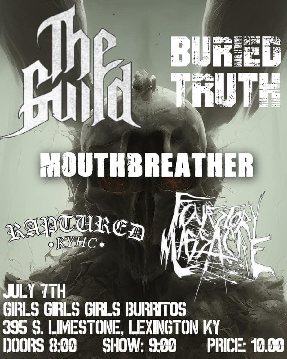 Buried Truth, The Guild, Mouthbreather, Raptured event photo