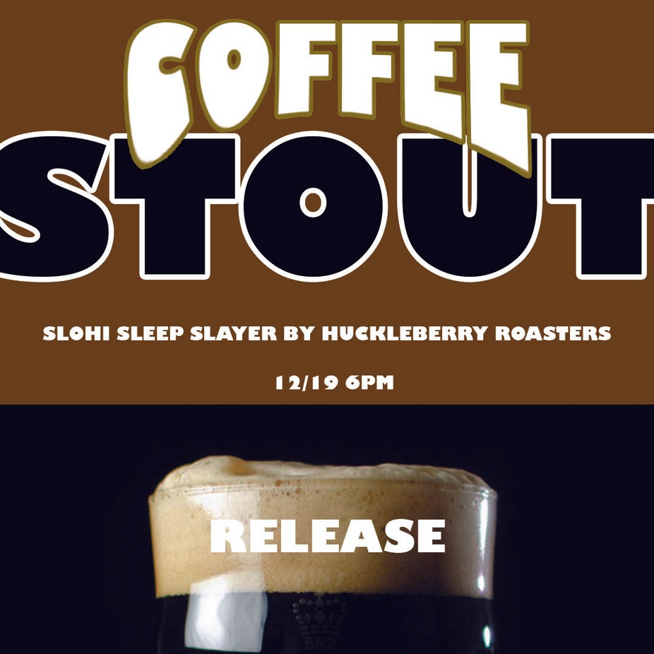 Slo hi and huckleberry Coffee Stout Release event photo