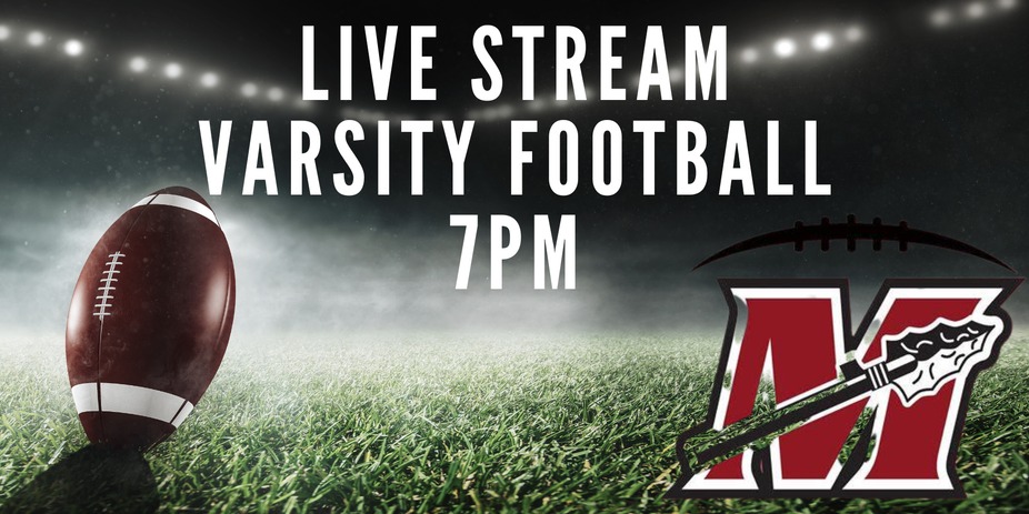 MHS Varsity Football Live Stream event photo