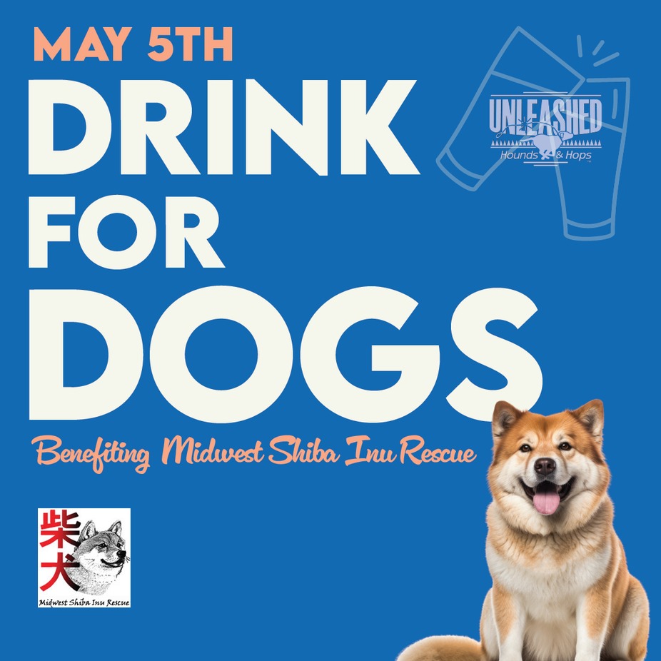 Drink For Dogs - Midwest Shiba Inu Rescue event photo