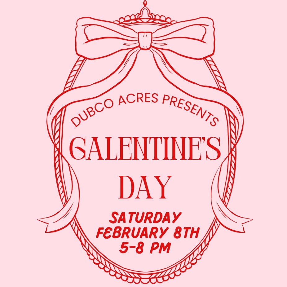 Galentine's  Day at DUBCO ACRES event photo