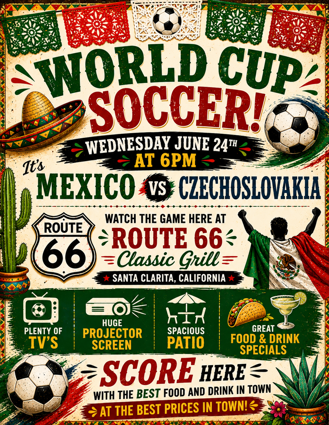 Wednesday June 24th at 6pm come watch the Mexico vs Czechia soccer game at Route 66 Classic Grill, Santa Clarita, California