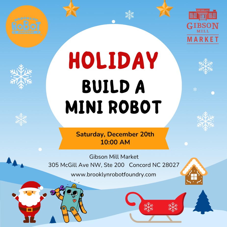 Holiday Build A Mini Robot Event event photo