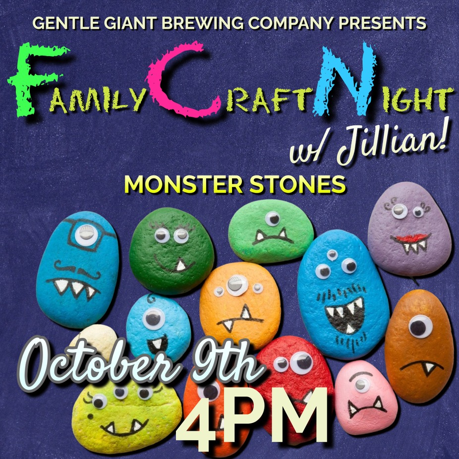 FAMILY CRAFT NIGHT! - OCT. 9TH! - MONSTER STONES! event photo