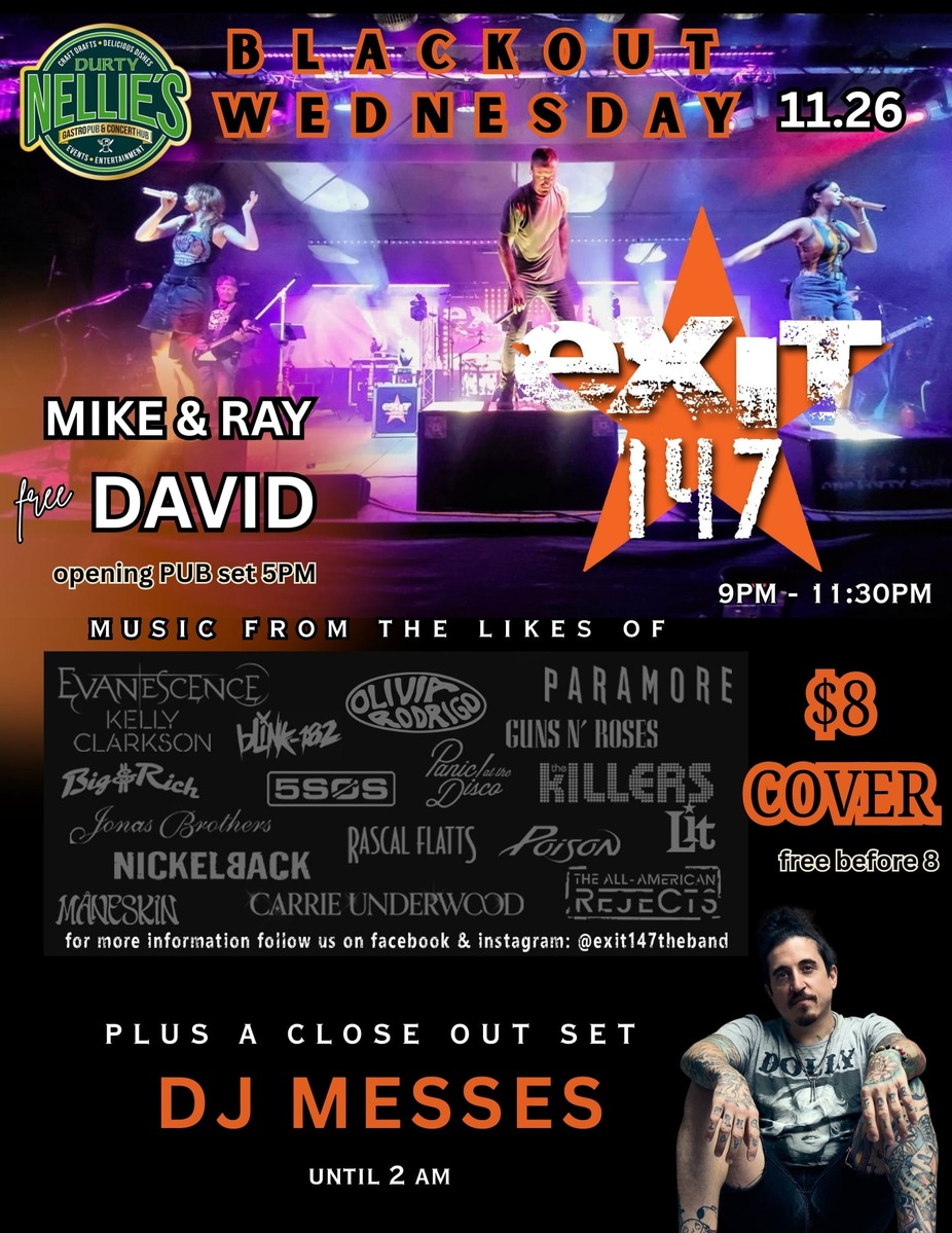 BLACKOUT WEDNESDAY ft: EXIT 147, DJ MESSES, + Mike and Ray David dinner show event photo