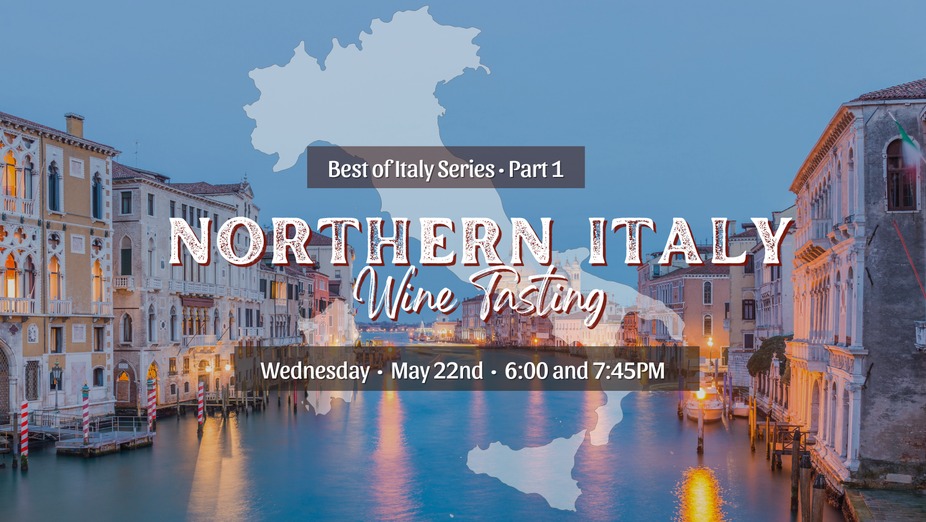Northern Italy Wine Tasting ( BOTH SOLD OUT) event photo