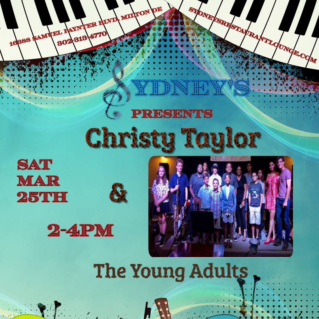 Christy Taylor & the Young Adults Sat 2-4pm