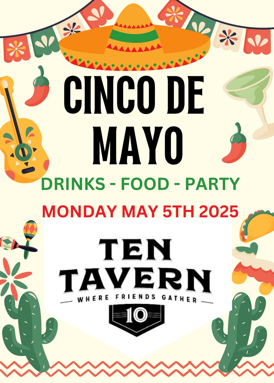 🎉 Cinco de Mayo at Ten Tavern! 🎉 event photo