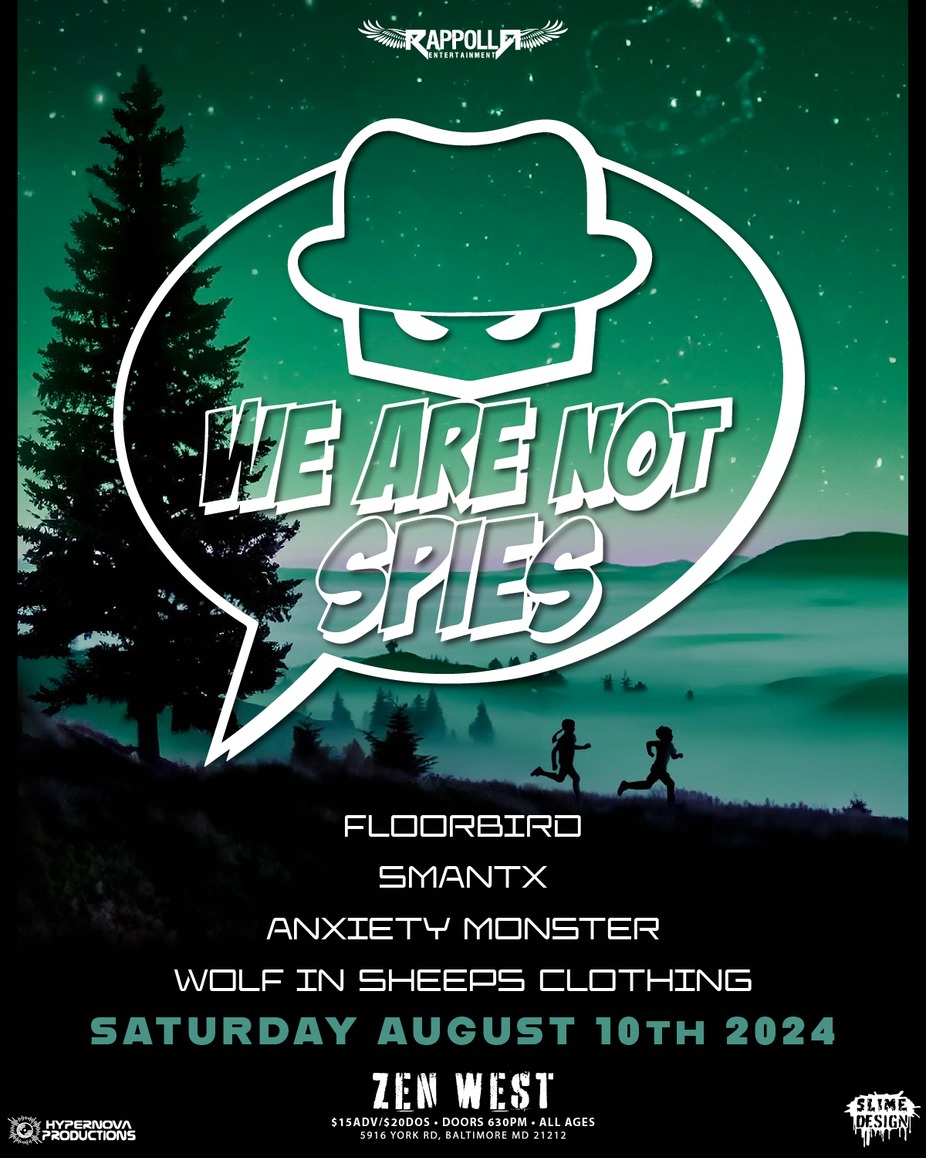 We Are Not Spies And Friends Including Floorbird | SMANTX | Anxiety Monster | Wolf in Sheeps Clothing event photo