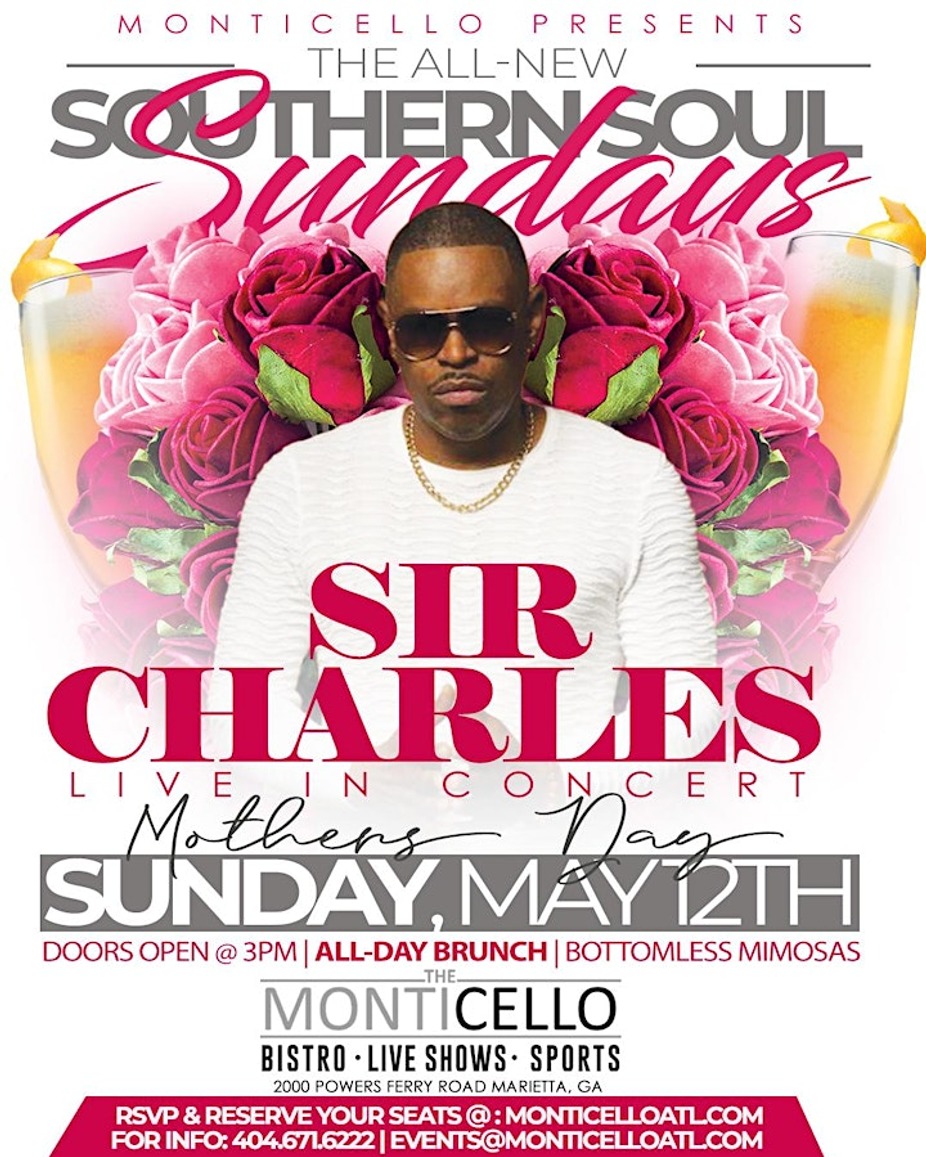 A SPECIAL MOTHER'S DAY EDITION OF  SOUTHERN SOUL SUNDAYS W/ SIR CHARLES LIVE IN CONCERT event photo