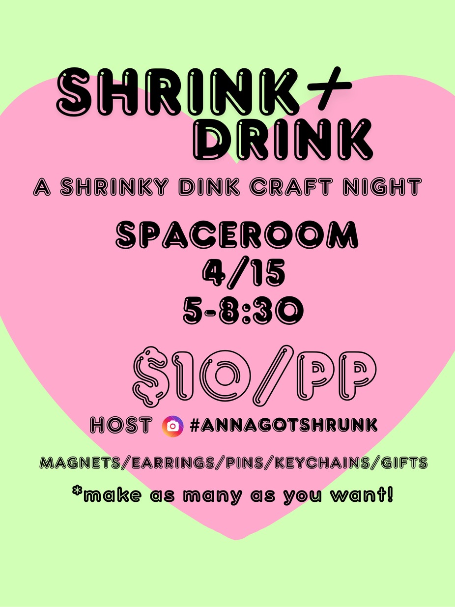Shrink & Drink: A Shrinky Dink Craft Night event photo