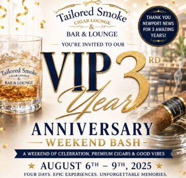 3 Year Anniversary Promo Flyer August 6th - August 9th Tailored Smoke Cigar Lounge