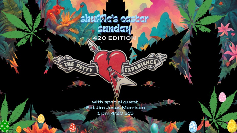 Shuffle Easter Sunday: 420 Edition event photo