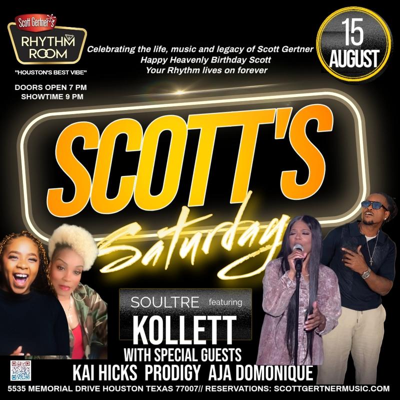 Event image Scott's Saturday with Soultre featuring Kollett with Special Guests Kai Hicks, Prodigy and Aja Dominique