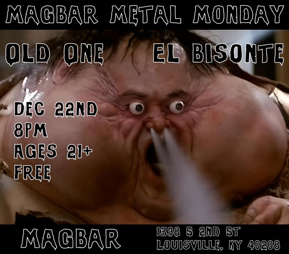 Mag Bar Metal Monday w/ Old One & El Bisonte event photo
