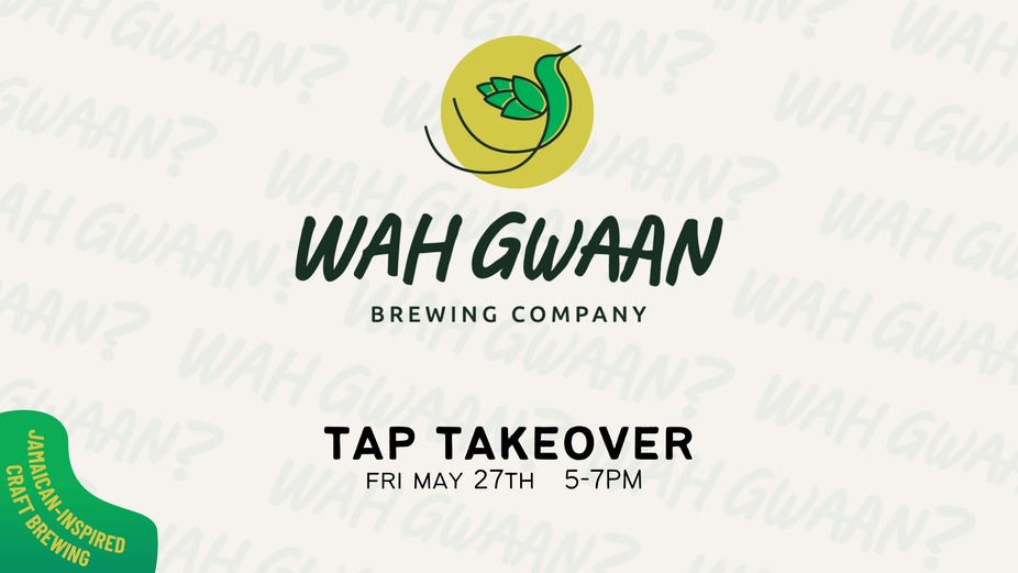 Wah Gwaan Brewing Tap Takeover event photo