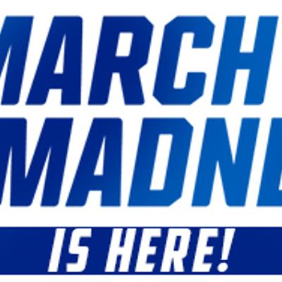 Signage reading March Madness Is Here.