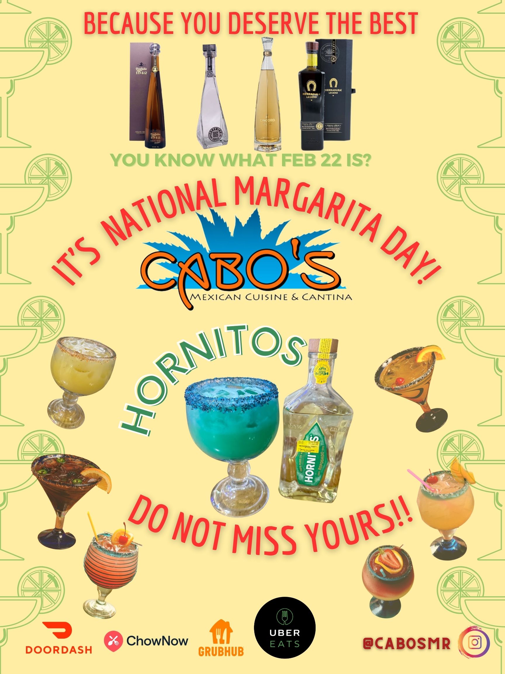 Come celebrate National Margarita day with us on February 22nd.