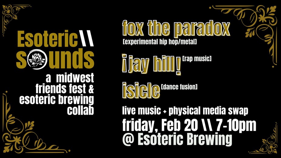 Esoteric\\Sounds - Fox The Paradox, Jay Hill, & Isicle - Live at Esoteric Brewing event photo