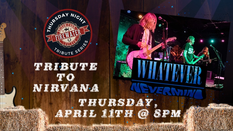Live Music - Whatever Nevermind - Nirvana Tribute event photo